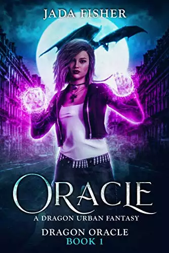 Oracle: A Dragon Urban Fantasy