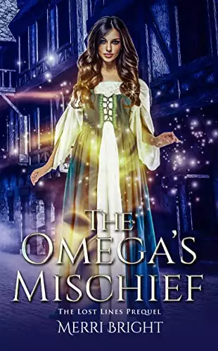 The Omega's Mischief: The Lost Lines Prequel