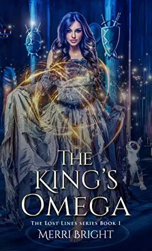 The King's Omega: The Lost Lines Series Book 1