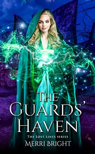 The Guards' Haven: The Lost Lines Series