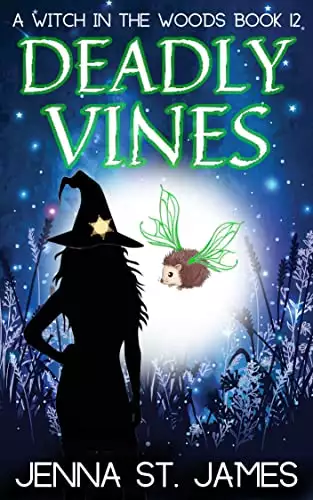 Deadly Vines: A Paranormal Cozy Mystery