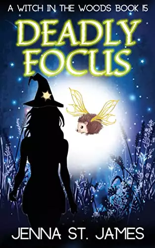 Deadly Focus: A Paranormal Cozy Mystery