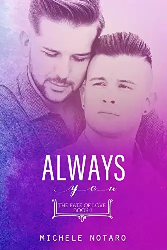 Always You: The Fate of Love Book 1