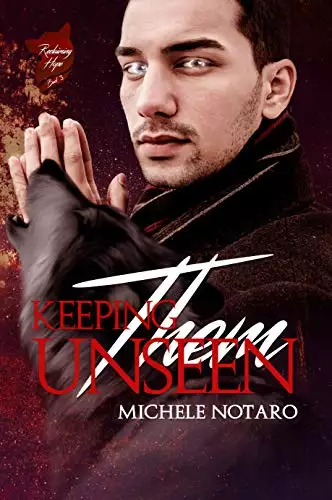Keeping Them Unseen: Reclaiming Hope Book 3
