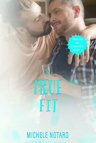 A True Fit: Finding My Forever Book 4