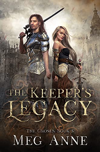 The Keeper's Legacy: A Chosen Novel