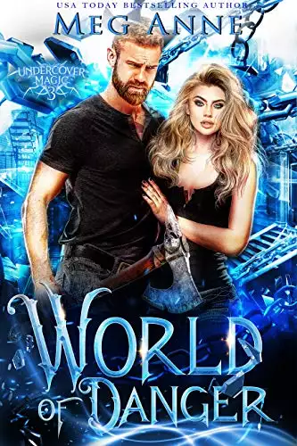 World of Danger: A Fated Mates Paranormal Romance