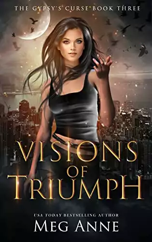 Visions of Triumph: A Psychic/Detective Paranormal Romantic Suspense