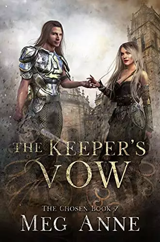 The Keeper's Vow: A Chosen Novel