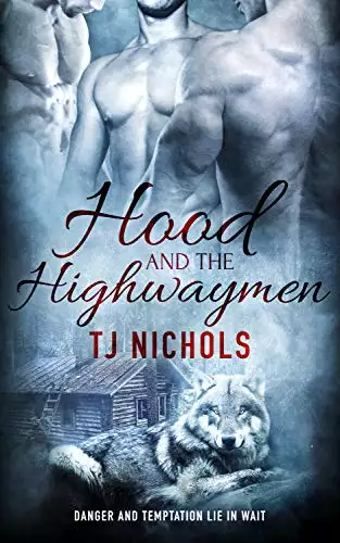 Hood and the Highwaymen: MM Fantasy Romance
