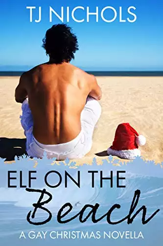 Elf on the Beach: A summer Christmas romance