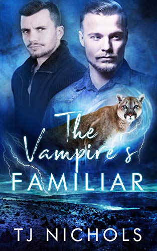 The Vampire's Familiar: mm fated mates shifter romance