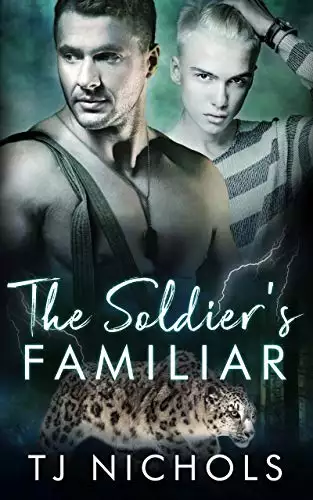 The Soldier's Familiar: mm fated mates shifter romance