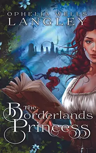 The Borderlands Princess: Book 1 of the Stone Circle Series