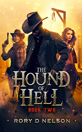 The Hound of Hell: Book Two: Hunt For The Demon Knight