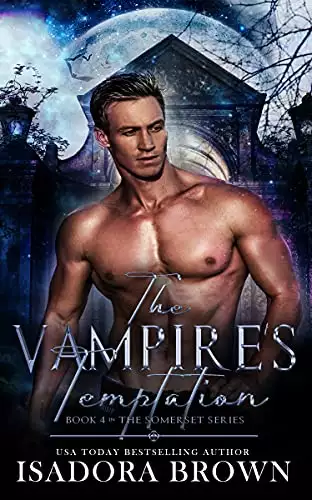 The Vampire's Temptation: A Somerset Supernaturals Novel