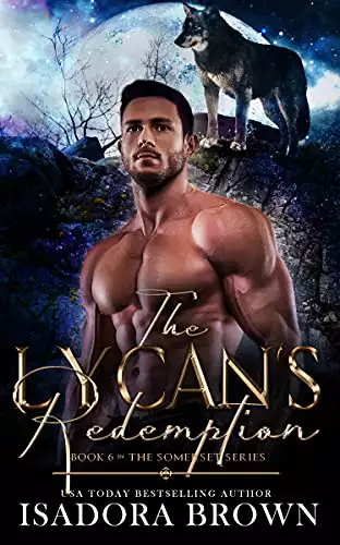 The Lycan's Redemption: Book 6 in The Somerset Supernaturals Series