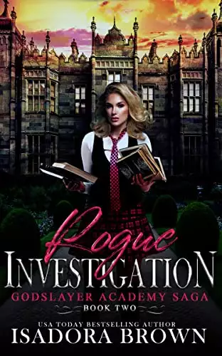 Rogue Investigation: Godslayer Academy, Book 2