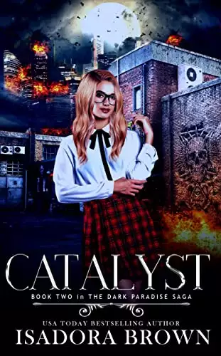 Catalyst: Book 2 in The Dark Paradise Chronicles