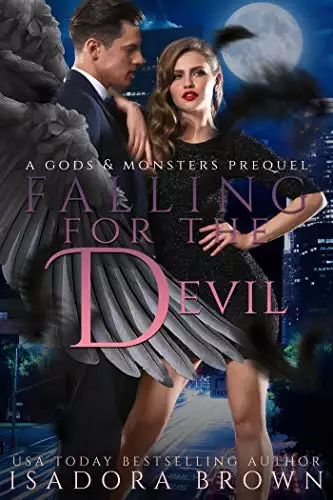Falling for the Devil: Book 1 of the Gods & Monsters Trilogy