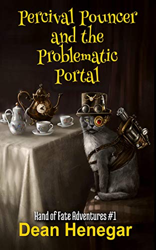 Percival Pouncer and the Problematic Portal: Hand of Fate Adventures #1