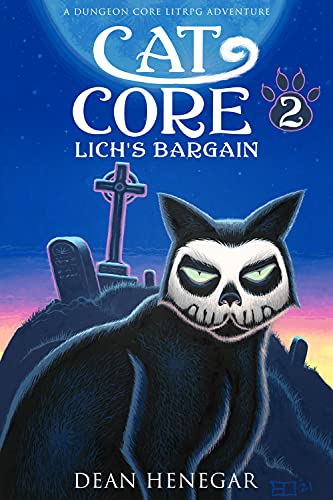 Cat Core, Book 2, Lich's Bargain