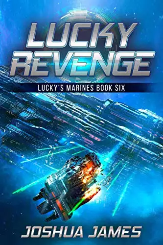 Lucky Revenge: Lucky's Marines | Book Six