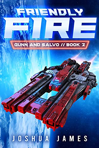 Friendly Fire: A Sci-Fi Thriller