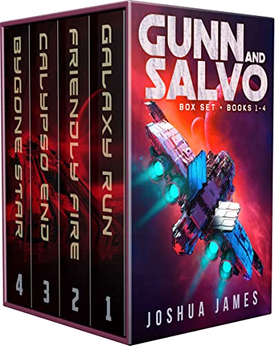 Gunn and Salvo Box Set: Books 1-4: Galaxy Run, Friendly Fire, Calypso End, Bygone Star