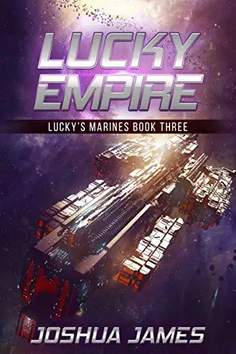 Lucky Empire: Lucky's Marines | Book Three