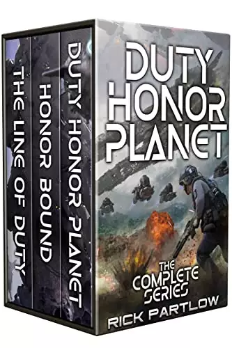 Duty, Honor, Planet: The Complete Series: A Military Sci-Fi Box Set
