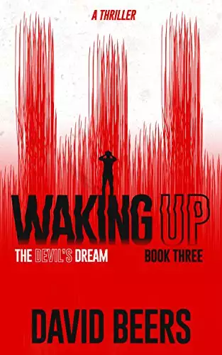 The Devil's Dream - Waking Up: A Gripping Psychological Thriller