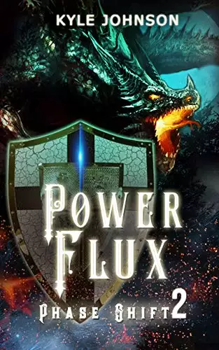 Power Flux: A Post-apocalyptic LitRPG Fantasy