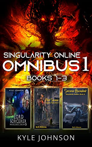 Singularity Online Omnibus: Volume 1: Books 1 - 3 in a VR LitRPG Fantasy