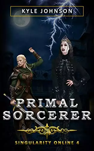 Primal Sorcerer: A VR LitRPG Dark Fantasy