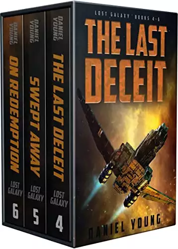 Lost Galaxy (Books 4-6): The Last Deceit, Swept Away, On Redemption