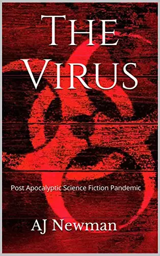 The Virus: Ancient virus causes pandemic and creates mutant monsters