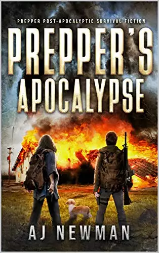 Prepper's Apocalypse: Prepper Post-Apocalyptic Survival Fiction