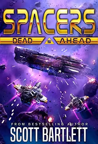 Spacers: Dead Ahead