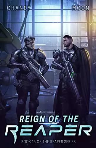 Reign of the Reaper : A military Scifi Epic