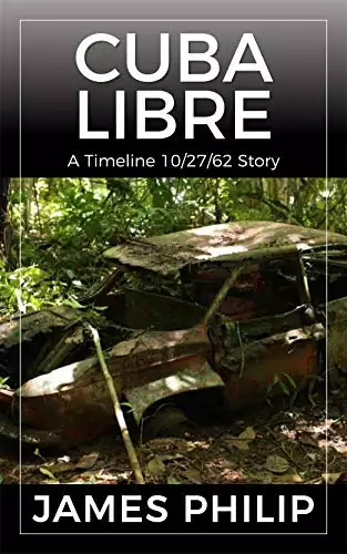 Cuba Libre: A Timeline 10/27/62 Story