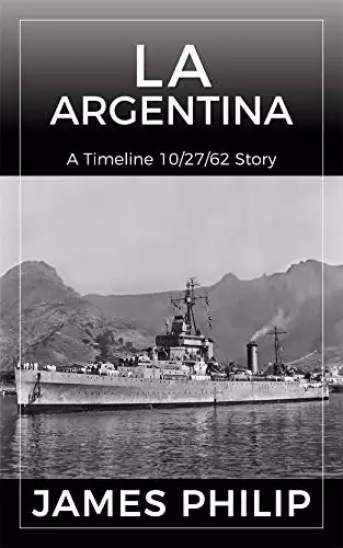 La Argentina: A Timeline 10/27/62 Story