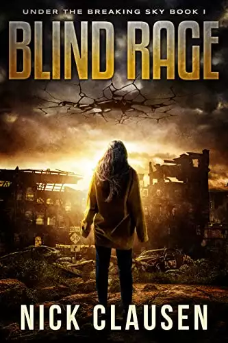 Blind Rage: A Post-Apocalyptic Survival Thriller
