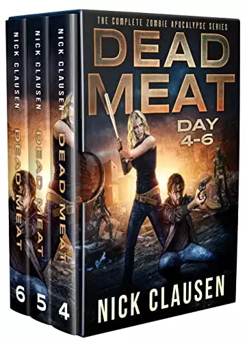 Dead Meat: Day 4-6
