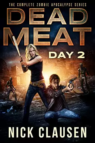 Dead Meat - Day 2: A Zombie Apocalypse Thriller