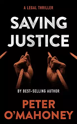 Saving Justice: A Legal Thriller