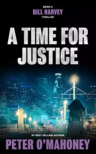 A Time for Justice: A Legal Thriller