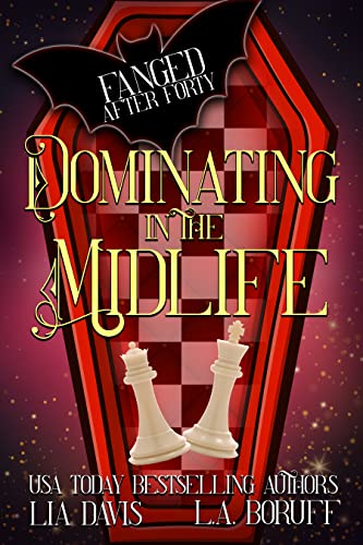 Dominating in the Midlife: A Paranormal Women's Fiction Novel