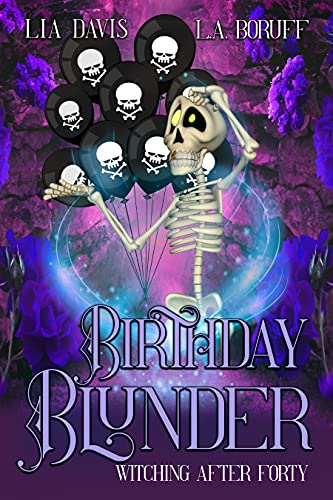 Birthday Blunder: A Paranormal Women's Fiction Novella