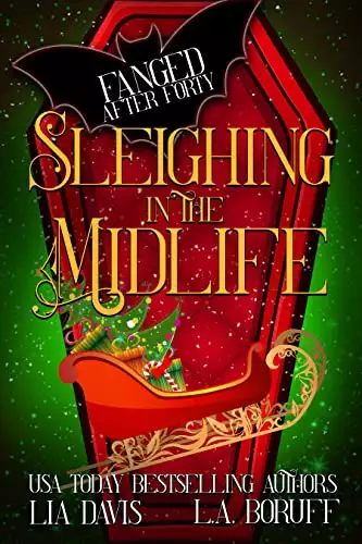 Sleighing in the Midlife: A Paranormal Cozy Mystery Christmas Story